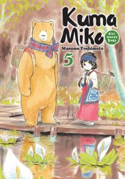 Kuma Miko: Girl Meets Bear, Vol. 5 - Book #5 of the Kuma Miko: Girl Meets Bear