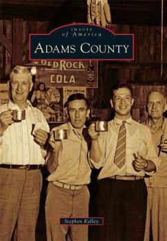 Adams County - Book  of the Images of America: Ohio