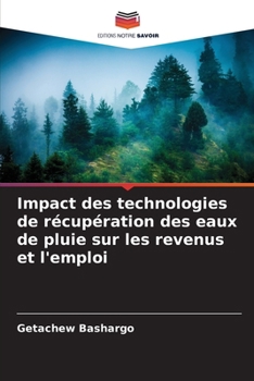 Paperback Impact des technologies de récupération des eaux de pluie sur les revenus et l'emploi [French] Book