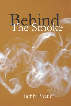 Paperback Behind the Smoke Book