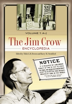 Hardcover The Jim Crow Encyclopedia: Greenwood Milestones in African American History [2 Volumes] Book