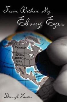 Paperback From Within My Ebony Eyes Book