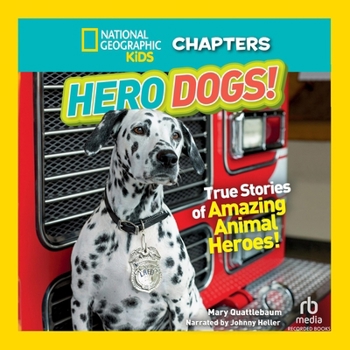Audio CD National Geographic Kids Chapters: Hero Dogs: True Stories of Amazing Animal Heroes! Book