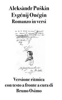 Evgénij Onégin: Romanzo in versi. Versione ritmica (Italian Edition)