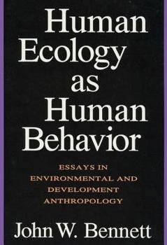 Paperback Human Ecology as Human Behavior: Essays in Environmental and Developmental Anthropology Book