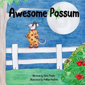 Paperback Awesome Possum: A children's story about friendship and tolerance Book