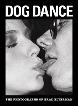 Brad Elterman: Dog Dance
