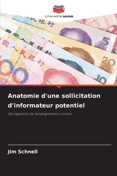Paperback Anatomie d'une sollicitation d'informateur potentiel [French] Book