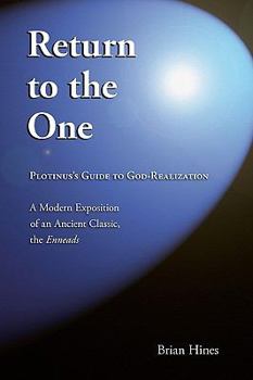Paperback Return To The One: Plotinus's Guide To God-Realization Book