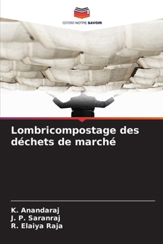 Lombricompostage des déchets de marché