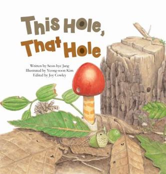 Paperback This Hole, That Hole: Different Holes Found in Nature Book