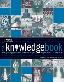 Hardcover The Knowledge Book: Everything You Need to Know to Get by in the 21st Century Book