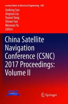 Paperback China Satellite Navigation Conference (Csnc) 2017 Proceedings: Volume II Book