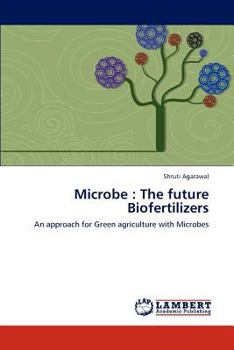 Paperback Microbe: The future Biofertilizers Book
