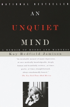 Paperback An Unquiet Mind: A Memoir of Moods and Madness Book