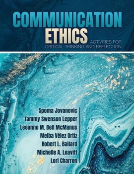 Paperback Communication Ethics: Activities for Critical Thinking and Reflection Book