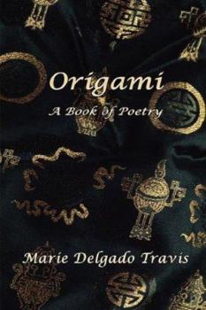 Paperback Origami: A Book of Poetry Book