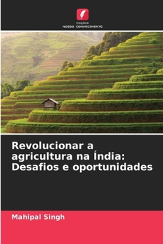 Paperback Revolucionar a agricultura na Índia: Desafios e oportunidades [Portuguese] Book