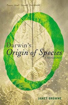 Darwin's Origin of Species: A Biography - Book  of the Books That Shook the World