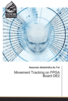 Paperback Movement Tracking on FPGA Board DE2 Book
