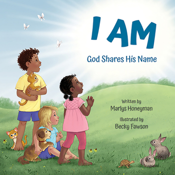 Board book I Am: God Shares His Name Book