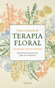 Paperback Curso Avanzado de Terapia Floral [Spanish] Book