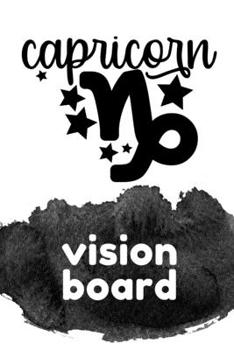 Paperback Capricorn Vision Board: Visualization Journal and Planner Undated Book