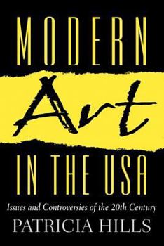 Paperback Modern Art in the U.S.A.: Issues and Controversies of the 20th Century Book