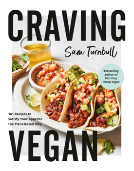 Paperback Craving Vegan: 101 Recipes to Satisfy Your Appetite the Plant-Based Way Book