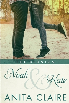Paperback Noah and Kate: The Reunion Book
