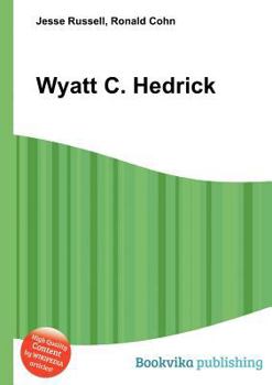 Paperback Wyatt C. Hedrick Book