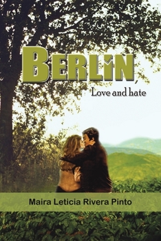 Paperback Berlin, Love and Hate Book
