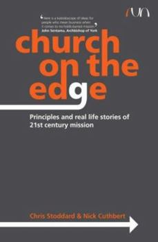 Paperback Church on the Edge: Engaging Principles of 21st Century Mission Reaching the Unchurched Network Book