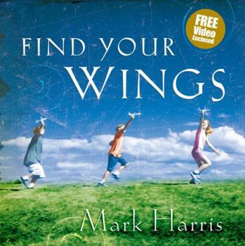 Hardcover Find Your Wings [With CDROM] Book