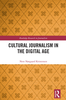 Hardcover Cultural Journalism in the Digital Age Book