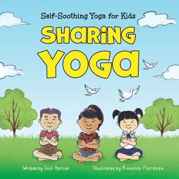 Paperback Sharing Yoga: Self-Soothing Yoga for Kids Book