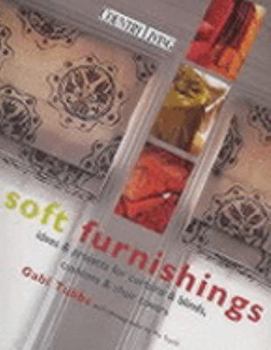 Paperback Soft Furnishings: Ideas and Projects for Curtains and Blinds, Cushions and Chair Covers (Country Living) Book