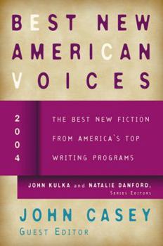 Best New American Voices 2004 - Book  of the Best New American Voices