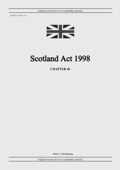 Paperback Scotland Act 1998 (c. 46) Book