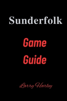 Paperback Sunderfolk Game Guide: Your Essential Go to manual for a Gaming Experience with tips and tricks Book