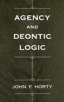 Hardcover Agency and Deontic Logic Book