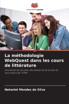Paperback La méthodologie WebQuest dans les cours de littérature [French] Book