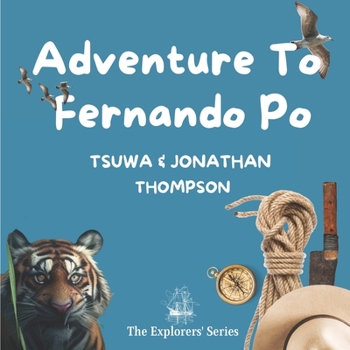 Paperback Adventure To Fernando Po Book