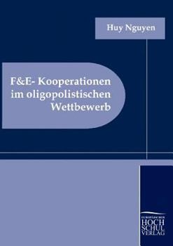 Paperback F&E-Kooperationen im oligopolistischen Wettbewerb [German] Book