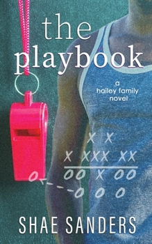 The Playbook - Book #2 of the Hailey Family