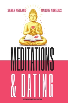 Meditations & Dating