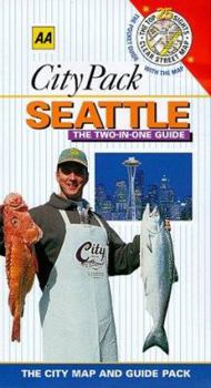 Seattle: Guide & Foldout Map - Book  of the AA CityPack Guides