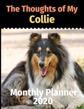 The Thoughts of My Collie: Monthly Planner