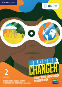 Paperback Global Changer Level 2 Student's Book and Workbook with Digital Pack Book