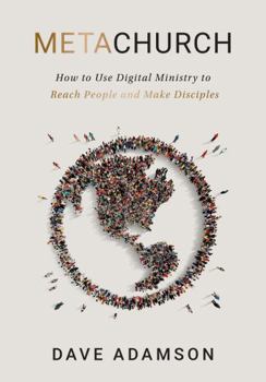 Paperback MetaChurch: How to Use Digital Ministry to Reach People and Make Disciples Book